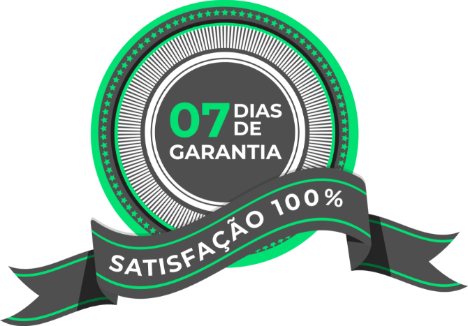 100% de GARANTIA para você experimentar